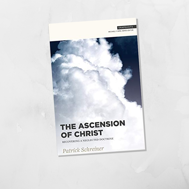 {Book Review} The Ascension of Christ Recovering a Neglected Doctrine